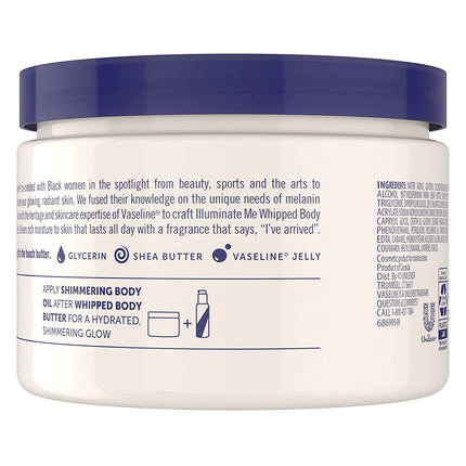 Vaseline Illuminate Me Shea Butter Whipped Body Butter for Melanin Rich Skin Provides 24 Hour Moisturization for Dry Skin 11 Oz